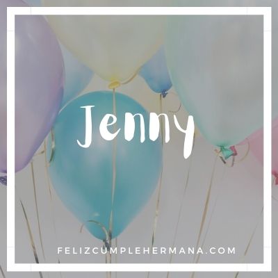 feliz cumpleaños hermana Jenny